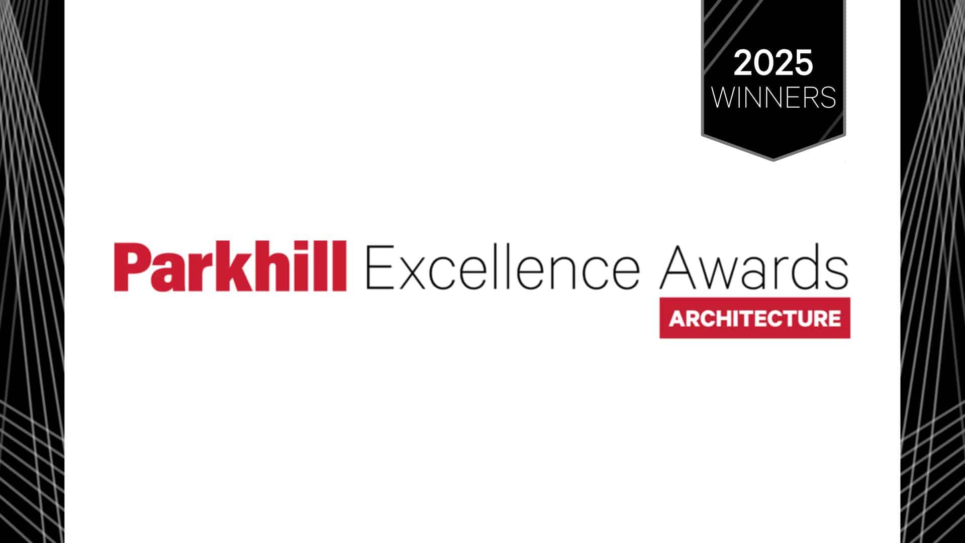 Parkhill Excellence Awards - Architecture