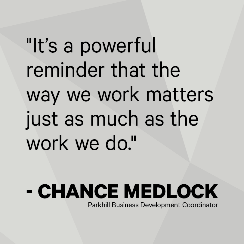 Pull quote graphic from Chance Medlock - "It's a powerful reminder that the way we work matters just as much as the work we do." 